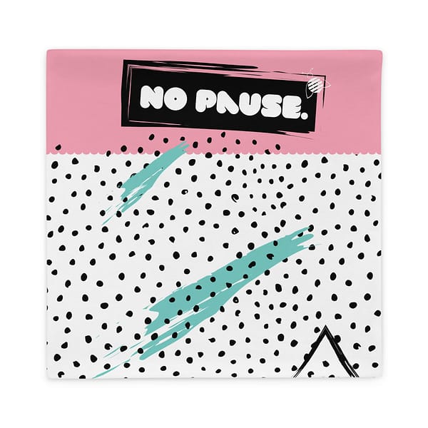 Couch pillow case "No pause" great quality